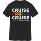 Cruise Cruise Cruise T-Shirt